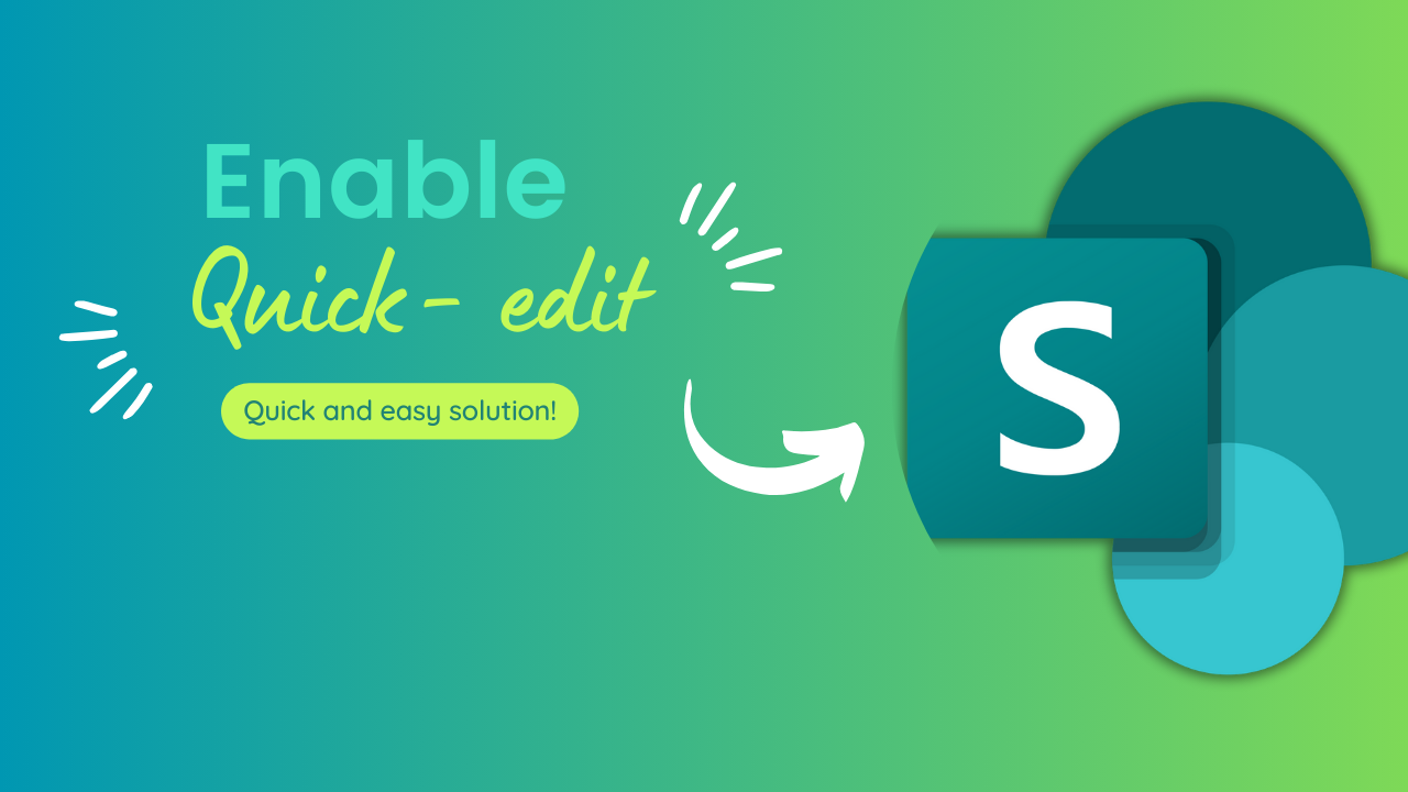 how to enable quick editing in sharepoint online