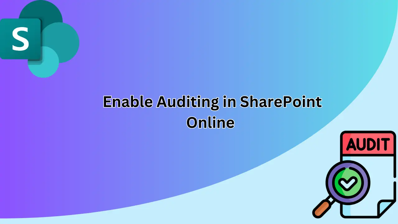 Enable SharePoint Auditing Office 365